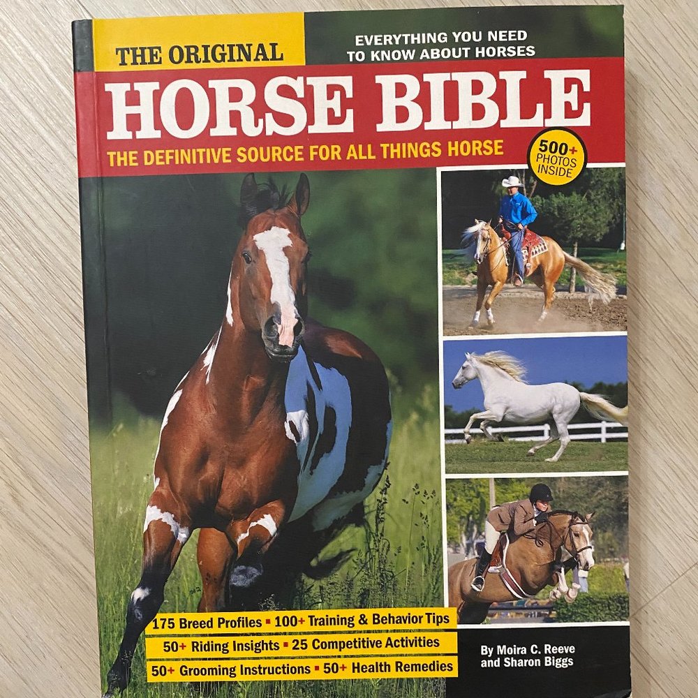 The Original Horse Bible: The Definitive Source for All Things Horse